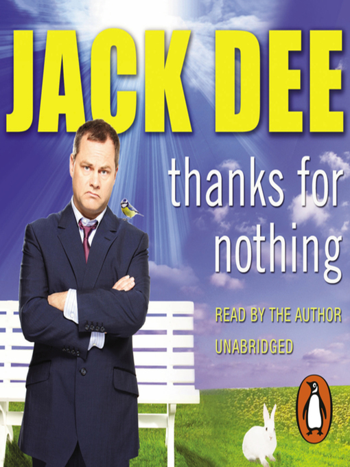 Title details for Thanks For Nothing by Jack Dee - Available